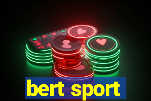 bert sport